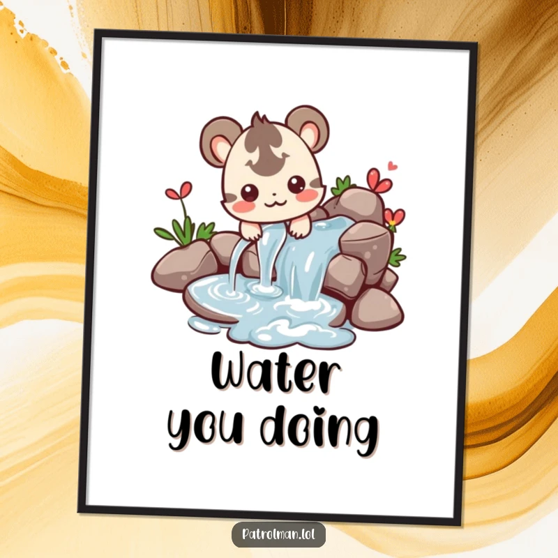 Funny poster featuring a happy creature managing a stream of water, symbolizing peaceful direction and gentle energy.